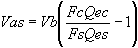 Vas=Vb((Fc*Qec/(Fs*Qes))-1)